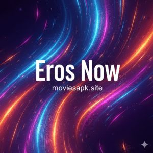 Eros Now Best Movie Android App 2025