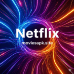 Netflix Best for Android 2025