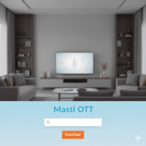 Mastii OTT Best Android Movie App 2025
